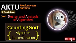 #7 Counting Sort (algorithm with example) //DAA AKTU previous years question (2022-23)