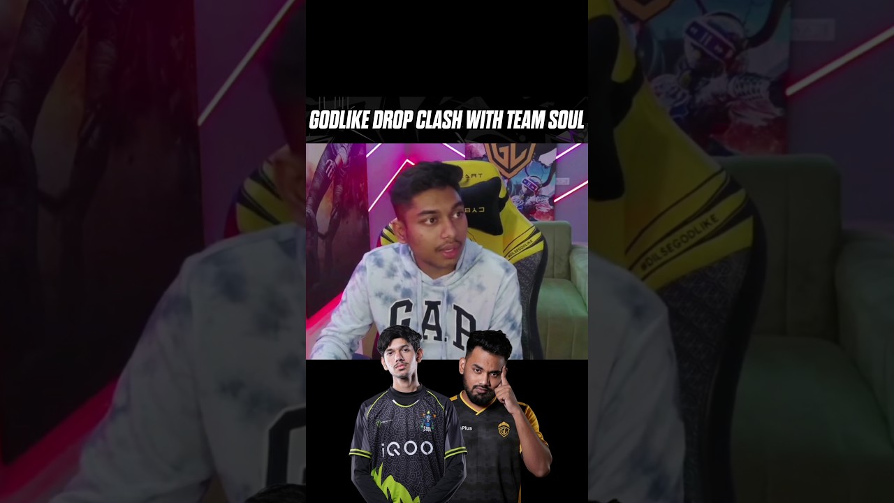 Godlike Drop Clash With Team SouL.🤯 