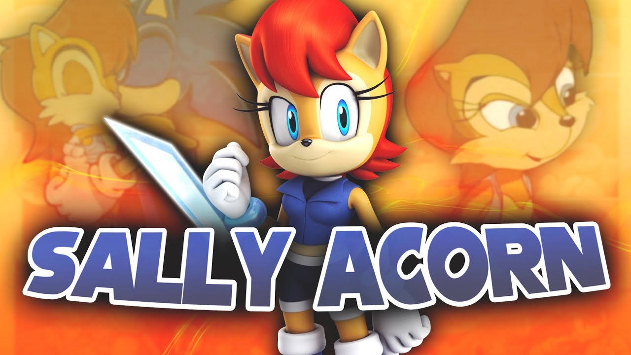 SALLY ACORN : La PRINCESSE qui a conquis le cœur de SONIC