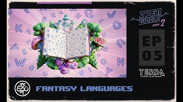 Fantasy Languages | Open World S02E05