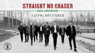 Straight No Chaser - A Long December [Official Audio]