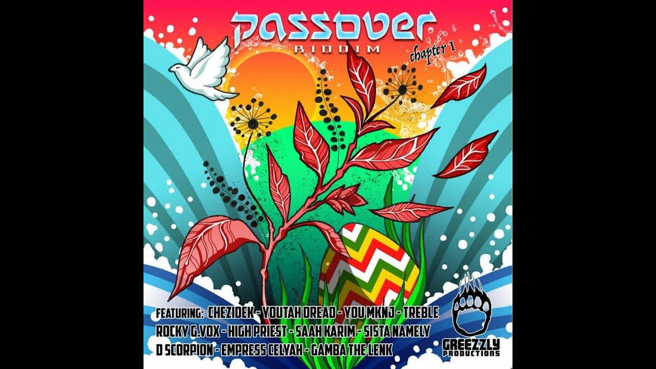 Passover Riddim Mix (2023)Chezidek, Youtah Dread, High Priest, D Scorpion and more x Drop Di Riddim