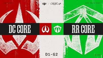 DC CORE vs RR CORE | Regular Stage Day 1 Game 2 | LTK Season: Trials of Twilight