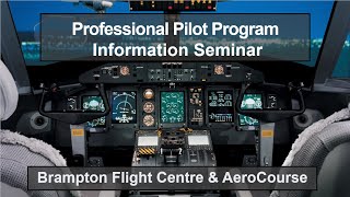 Professional Pilot Information Seminar | November 25, 2025 | Brampton Flight Centre