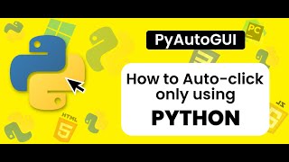 Autoclick using Python | Keyboard and Mouse automation using python| With Source code