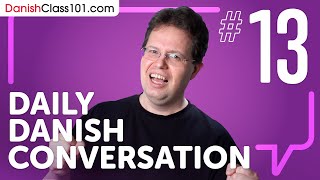 Using the Conditional to Give Directions in Danish | Daily Danish Conversations #13