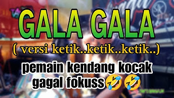 Lagu viral GALA GALA (ketik..ketik..ketik) KOPLO BAJIDOR KENDANG@tantocimotbangplakofficial