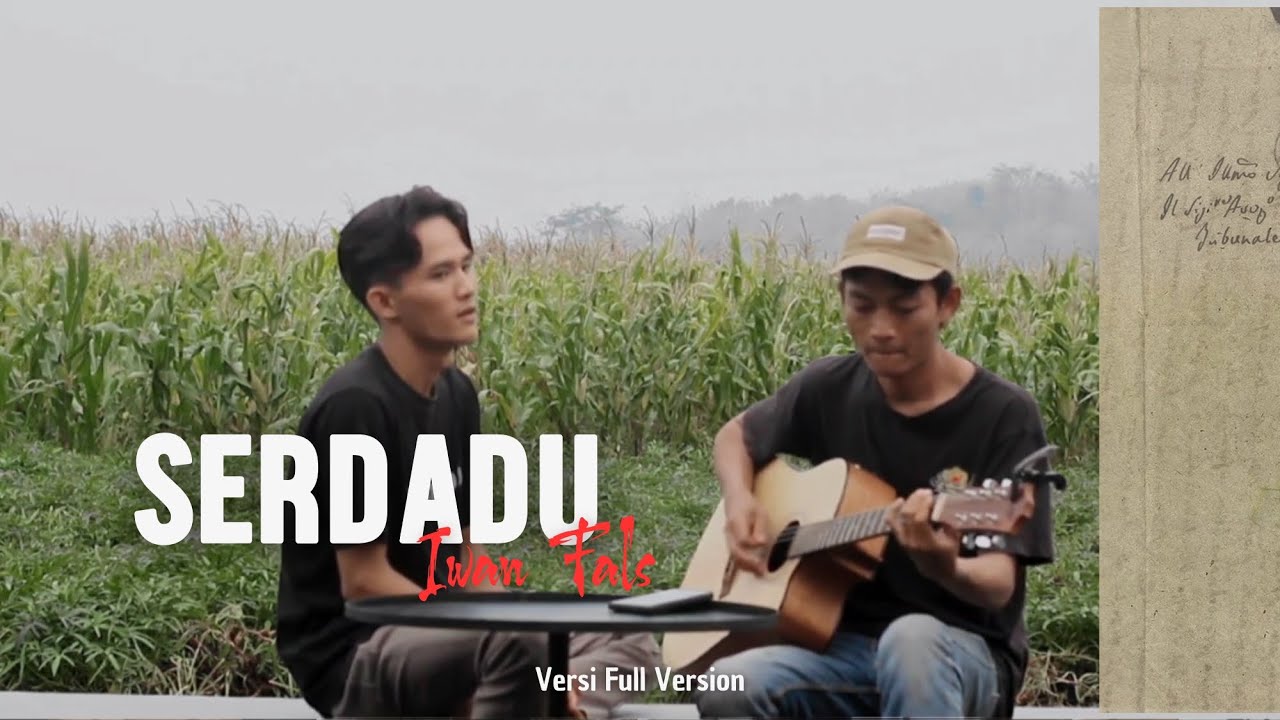 KEREN PARAH EMANG LAGU OM IWAN!!SERDADU - IWAN FALS FULL VERSION 