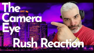 Rush The Camera Eye first time reaction