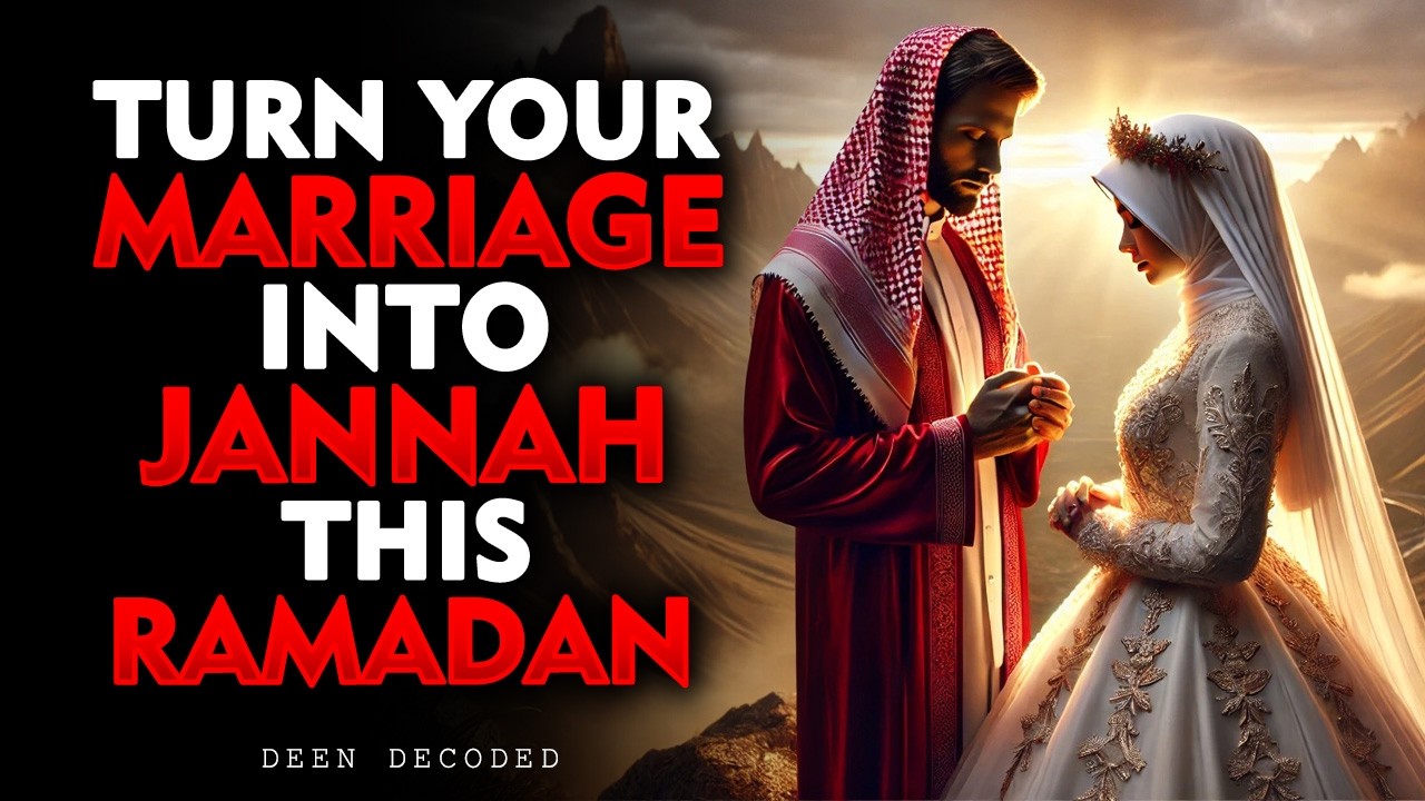 Turn Your Marriage Into Jannah This Ramadan | islam