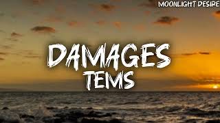 Tems - Damages Lyric Video
