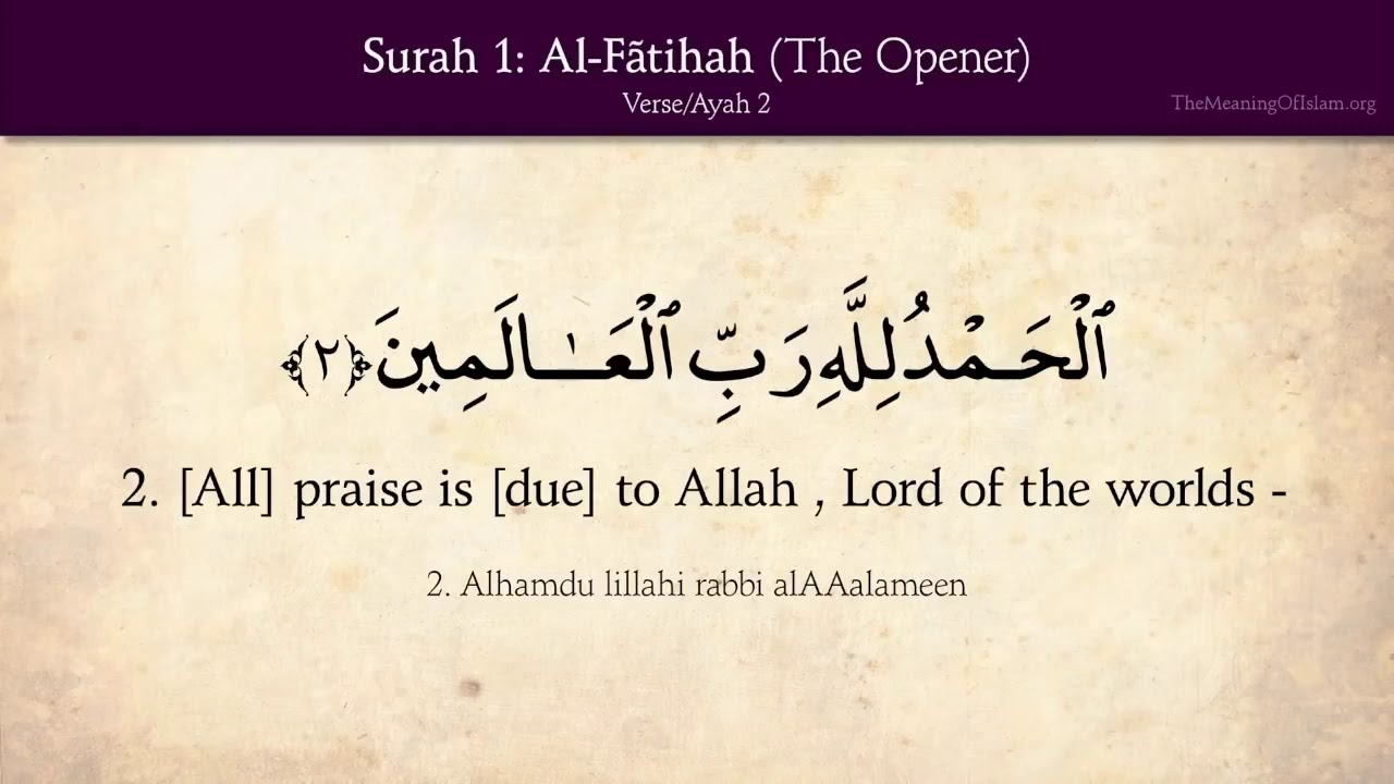 First Surah Quran 1. Surah Al-Fatihah (The Opener) Arabic and English translation ...