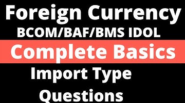 Foreign Currency | Foreign Currency Import Type | AS 11 Foreign Currency| By Rahul Mohile