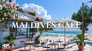 Morning Summer Jazz at Maldives Beach Cafe 🌊 Gentle Jazz & Soft Bossa Nova Music to Unwind