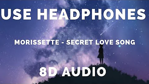 Morissette covers - Secret Love Song (Little Mix) 8D AUDIO