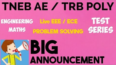 BIG ANNOUNCEMENT | ENGG MATHS - LIVE EEE PROBLEM SOLVING - TEST SERIES |TNEB AE / TRB POLYTECHNIC