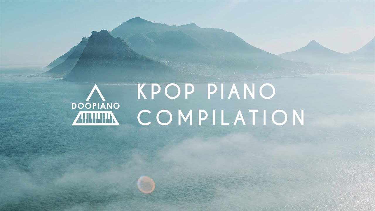 Relaxing Kpop Piano Compilation 1 Hour Study Amp Sleep