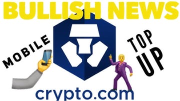 Top Up Your Mobile Phone With Crypto.com PAY Airtime! More Bullish News for Cryptocurrency & Bitcoin