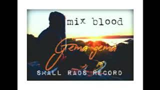 gema gema_-_mix blood_-_small rads record