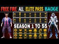 Free fire all elite pass badge  season 1 to 55 all elite pass badge  free fire elite pass badge