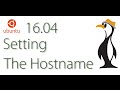 Ubuntu 16.04 : Setting the Hostname