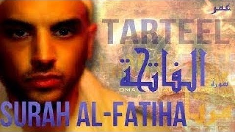 اروع تلاوات القارئ عمر هشام سورة الفاتحة Reader Omar Hisham Al - Arabi