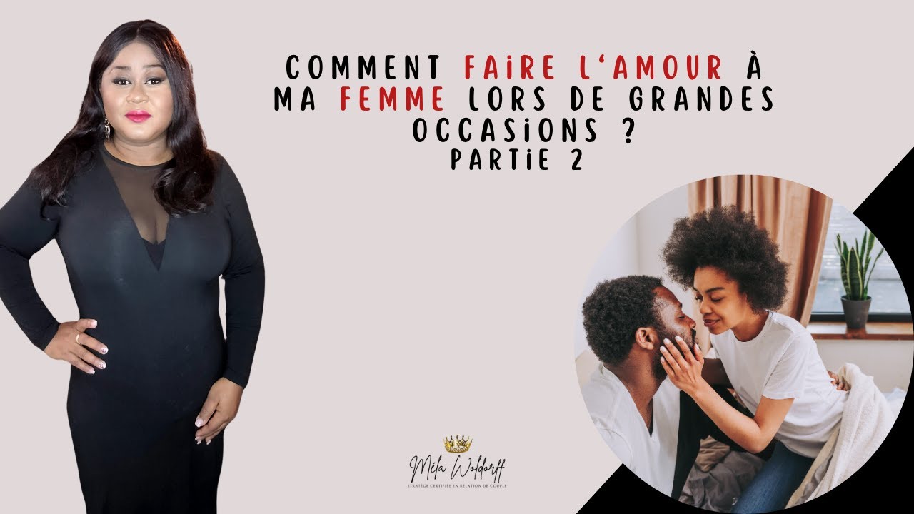 Videos Comment Faire L'amour à Une Grosse Femme