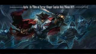 Nycto - On Tides of Terror (Singer Captain Boss Theme OST for Maestrom)