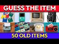 Guess The Item - Can You Identify These 50 REALLY OLD Items from the Past in Just 5 Seconds?