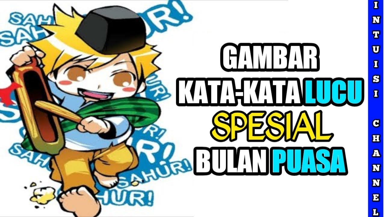 Gambar Kata Kata Lucu Spesial Bulan Puasa Youtube