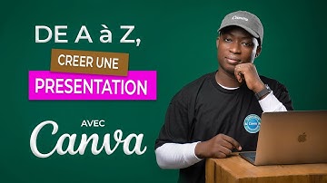Guide Complet - Créer une Présentation Powerpoint sur Canva de A à Z