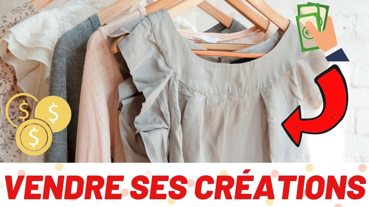 Vendre ses créations ? - YouTube