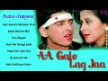 Aa Gale Lag Jaa Movie All Songs Jukebox | Kumar Sanu, Abhijeet, Kavita Krishnamurthy | Anu Malik