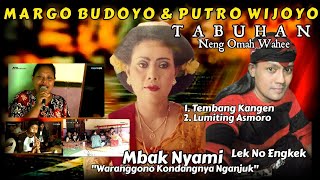TABUHAN NENG OMAH WAHEEE - Margo Budoyo & Putro Wijoyo