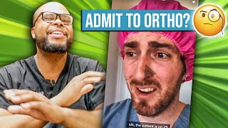 Orthopedic Surgeon Reacts To Dr Glaucomflecken - Ortho Admits Patient To Medicine