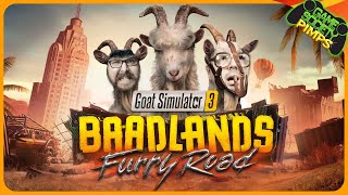 Things Get Weird and Go Off the Rails! | Goat Simulator 3 Baadlands: Furry Road | Stream VOD