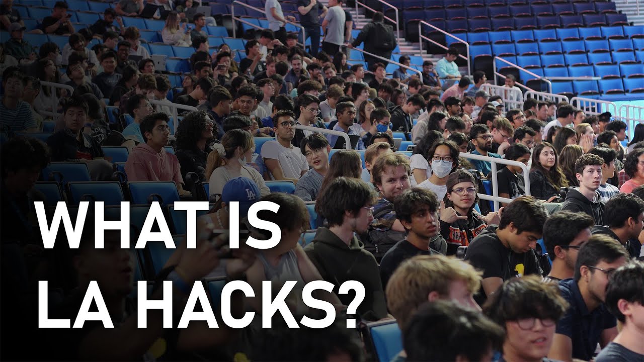 What is LA Hacks?