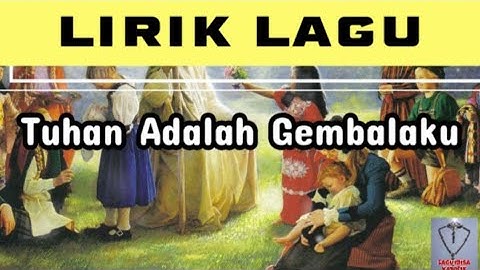 Tuhan Adalah Gembalaku-Lirik #lagumisa #lagurohani #lagugerejakatolik@liriklagumisakatolik7172
