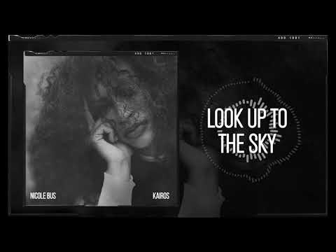 nicole-bus---look-up-to-the-sky-(official-audio)