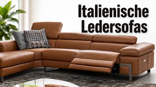 Italienische Ledersofas – Luxus Wohnzimmer Design | Villa Möbel