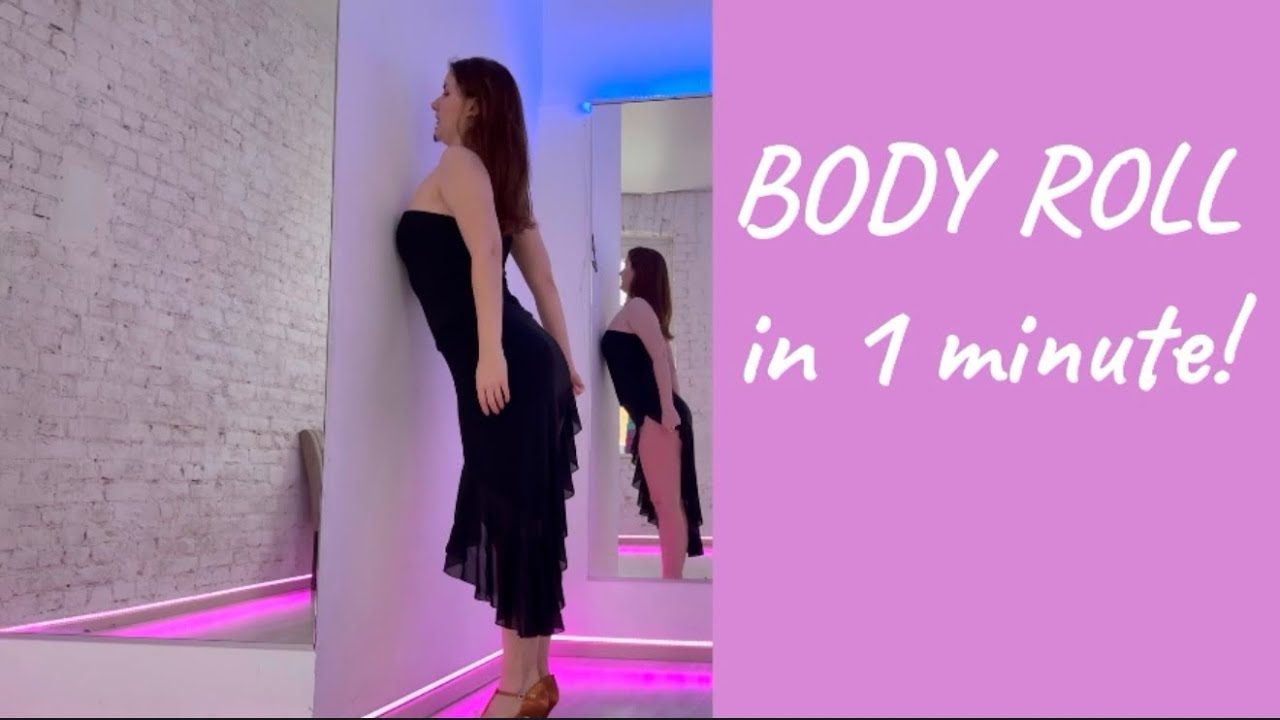 Learn BODY ROLL in 1 MINUTE – super easy! - YouTube