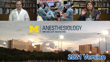 Michigan Medicine Anesthesiology | 2021 Residency Program Video