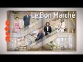 Le bon march  temple du bon got parisien  karambolage  arte