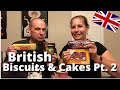 Americans Try British /Scottish Biscuits and Cake | PART 2