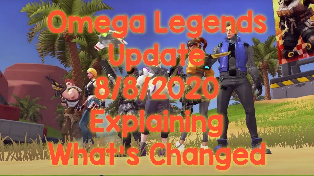 Going Through The Update - What It All Means? - Omega Legends