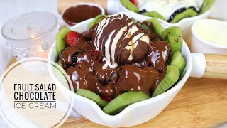 Chocolate Fruit Salad with Ice Cream (Quick and Easy) | سلطة فواكه لذيذه بالشوكولا و الايس كريم