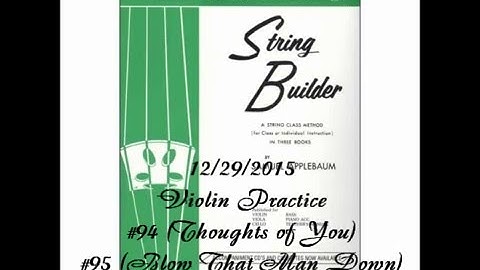 12/29/2015 Violin Practice StringBuilder #94 and #95