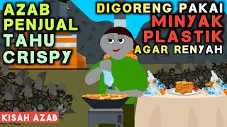 AZAB PENJUAL TAHU CRISPY PAKAI MINYAK GORENG DARI BOTOL & SAMPAH PLASTIK BIAR RENYAH | SINETRON AZAB