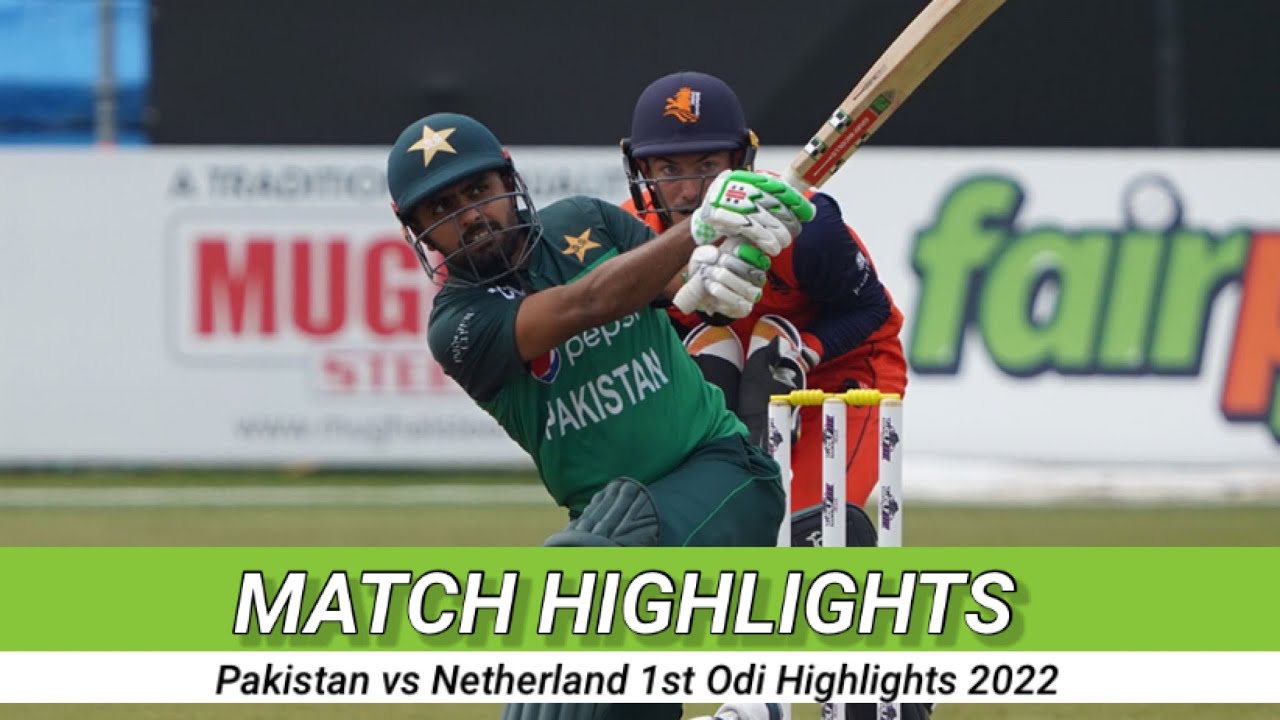 Pakistan vs Netherland 1st ODI Highlights 2022 | PAK vs NED - YouTube