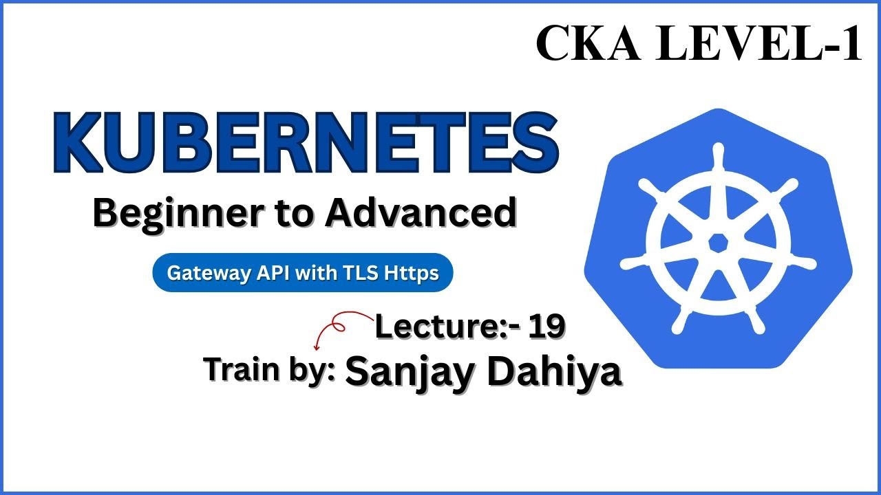 Day-19 Kubernetes Gateway API with TLS Https #kubernetescluster # ...